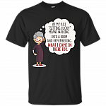 At My Age Getting Lucky Means Walking Into A Room And Remembering What I Came In There For T-Shirt