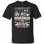 Someone Has Me Wrapped Around Their Little Finger I Am Mama T-shirt - Mom V-neck Tee