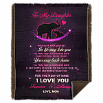 My Daughter Wherever Your Journey In Life May Take Pray You Always Safe Fleece Blanket - Sherpa Blanket - Woven Blanket