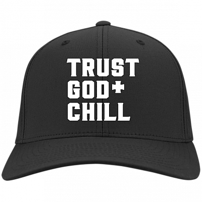 Trust God+ Chi-ll Twill Cap - High-Profile Snapback Hat - Trucker Hat