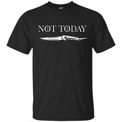 Not Today Arya Game of Stark T-Shirt