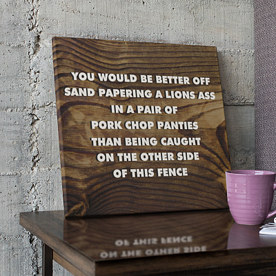 Alternative view of You Would Be Better Off Sand Papering A Lions Ass Gallery Wrapped Framed Canvas Prints - Unframed Poster