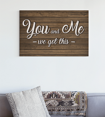 Alternative view of You Me We Got This Gallery Wrapped Framed Canvas Prints - Unframed Poster - Home Decor Wall Art