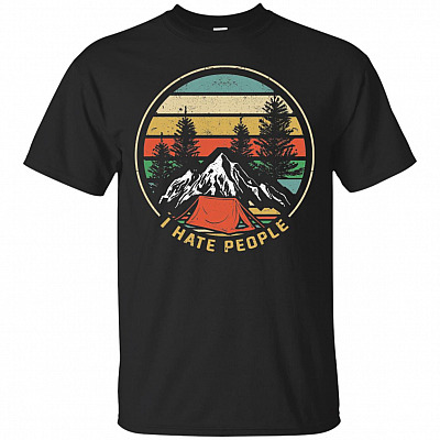 I Hate People T-Shirt - Funny Camping Shirt