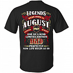 Legends were Born in August 1969 T-Shirt