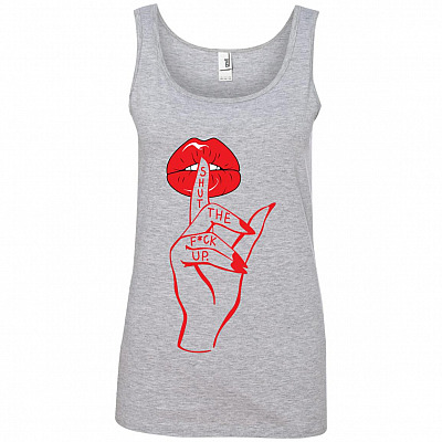 Shut The Fuck up Finger Women Tank Top Shirt
