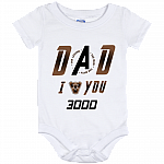 Dad I Love You 3000 Baby Onesie Shirt - Daddy The Man The Myth The Legend I Love You 3000 Times Baby Onesie Shirt Bodysuits