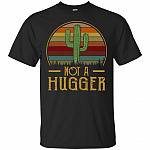 Not A Hugger Cactus Vintage T-Shirt