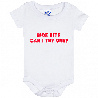 Alternative view of Nice Tits Can I Try One Baby Onesie - Baby Infant Bodysuit