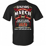 Legends were Born in March 1969 T-Shirt