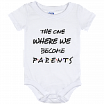 The One Where We Become Parents Friends Newborn Infant Baby Onesie Bodysuit