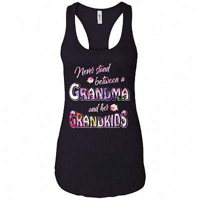 Never Stand Between A Grandma And Her Grandkids Cotton Tank Top Tee - Ladies Racerback Tank