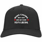 Make Canada Great Again Vote Out Every Fck'n Liberal Twill Cap - High-Profile Snapback Hat - Trucker Hat