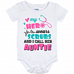 My Hero Wears Scrubs I Call Her Auntie Baby Onesie - Auntie Nurse Funny Gift