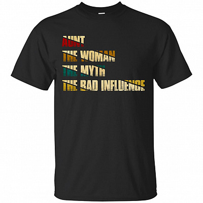 Aunt The Woman The-Myth The Bad Influence Funny Aunt T-shirt - V-neck Tee