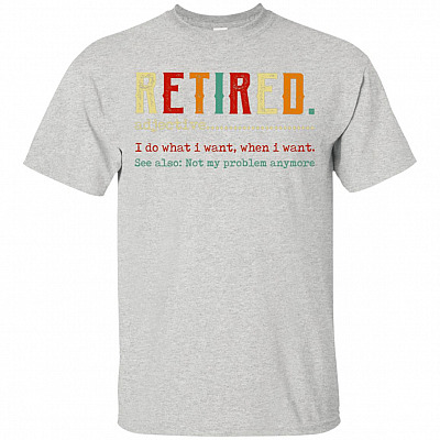 Retired Vintage I Do What I Want When I Want Vintage Retro T-Shirt - V-Neck Shirt