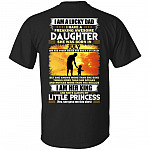 I Am A Lucky Dad I Have A Freaking Awesome Daughter She was Born in July Print On Back T-Shirt