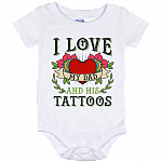 I Love My Dad And His Tattoos Daughter Son Tattoo Father Baby Onesie - Infant Bodysuit