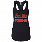 I'm The Friend - If_Lost Or Drunk Please Return To Friend #2 Cotton Tank Top Tee - Ladies Racerback Tank