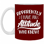 Apparently I Have An Attitude Who Knew Funny Coffee Mug - Beer Stein- Water Bottle