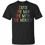 Zayde The Man The Myth The Mensch T-Shirt - Cute Funny For Papa Shirt