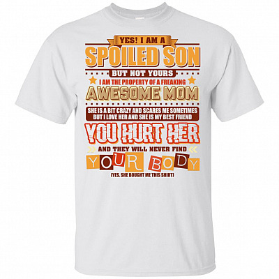 Yes I Am A Spoiled Son But Not Yours Funny T-Shirt For Kids