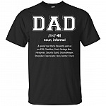 Dad Definition A Special Man That Is Frequently Used As An ATM T-Shirt - Funny Humor Father Shirt