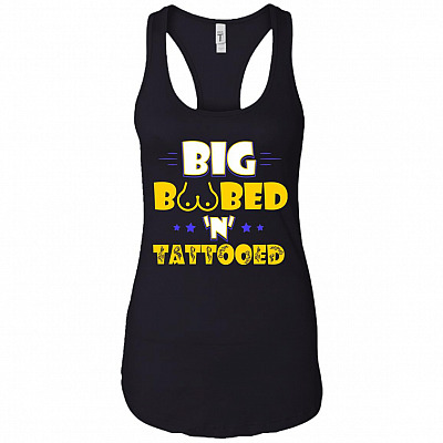 Women's Big Boobed 'N' Tattooed Tank Top Tee – Ladies Racerback Tank