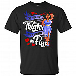 The Thicker The Thighs The Sweeter The Prize T-Shirt