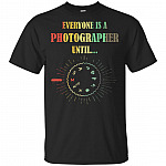 Everyone Is A Photographer Until Funny Photograph Lover Retro Vintage T-shirt - V-neck Tee