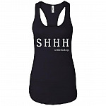SHHH ut The Fu-ck Up Cotton Tank Top Tee - Ladies Racerback Tank
