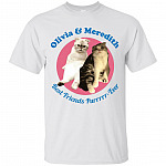 Original Olivia And Meredith Best Friends Pur Ever Swift Friends Cats T-Shirt