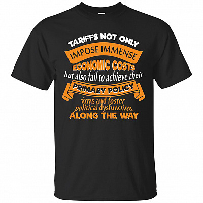tariffs Foster Political Dysfunction Trump T-Shirt - 2 Sided Shirt