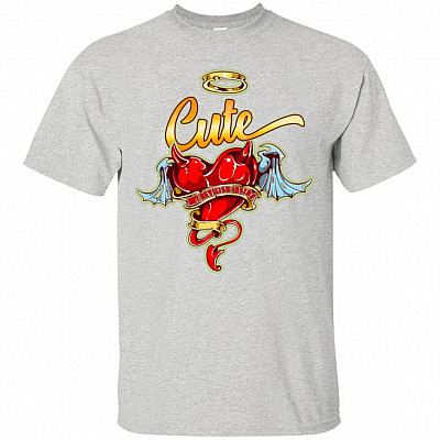 Cute But Devilish Inside T-Shirt - Funny Lady Shirts