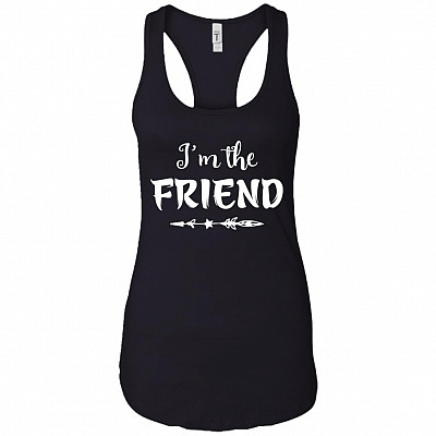 I'm The Friend #2 Cotton Tank Top Tee - Ladies Racerback Tank
