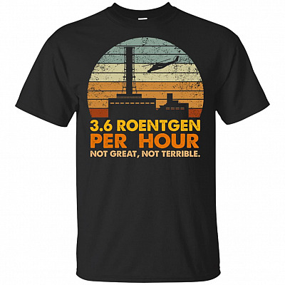 3.6 Roentgen Per Hour Not Great Not Terrible Chernobyl Nuclear Movie Vintage T-shirt - V-neck