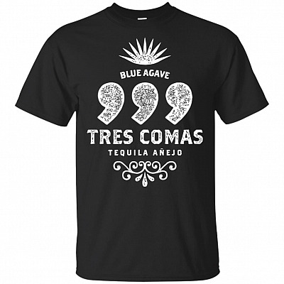 Tres C0mmas Tequila T-Shirt - Tres C0mas Shirt