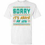 Black Lives Matter Sorry It's Above Me Now Anti Racism T-Shirt