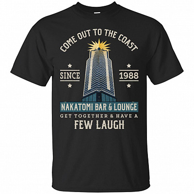 Come Out To The Coast T-Shirt - Nakatomi Plaza Shirts