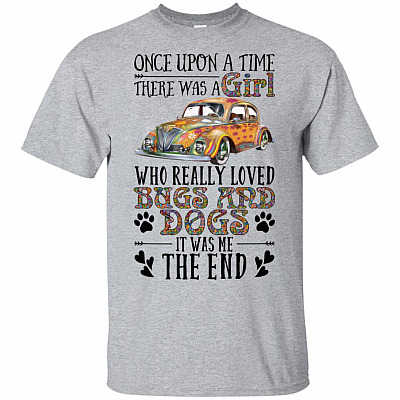 Once Upon A Time There Was A Girl Who Really Loved Bugs And Dogs T-Shirt