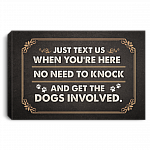Just Text Us When You're Here Framed Canvas Prints - Unframed Poster - Home Decor Wall Art
