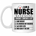 I Am A Nurse I Know I Swear A Lot Ceramic Coffee Mug - Water Bottle - Color Changing Mug