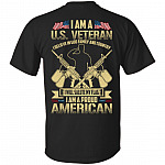 I Am A U.s. Veteran I Believe In God Family Country Print On Back T-Shirt