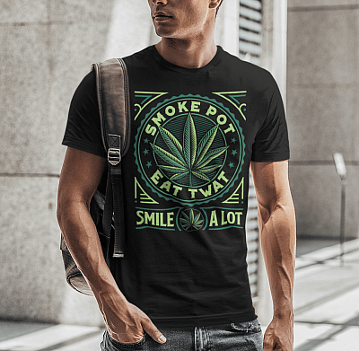 Alternative view of Smoke Pot Eat Twat Smile A Lot Canna-bis T-Shirt