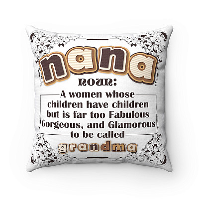 Nana Noun a Women Whose Children Have Children Throw Pillow - Indoor Outdoor Cushion - Sofa Home Decor