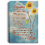 To My Daughter Never Forget That I Love You Life Is Filled With Hard Times Framed Canvas - Unframed Poster