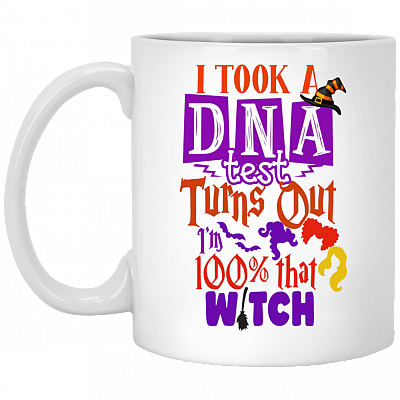 I Took A DNA Test Turns Out I Am 100% That Witch Squad Coffee Mug - Beer Stein- Water Bottle