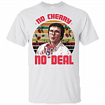 Vintage No Cherry No Deal T-Shirt