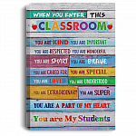 When You Enter This Classroom You Are Kind You Are Important Framed Canvas - Unframed Poster