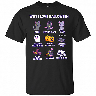 Why I Love Halloween T-Shirt - Funny Halloween Costume Shirt